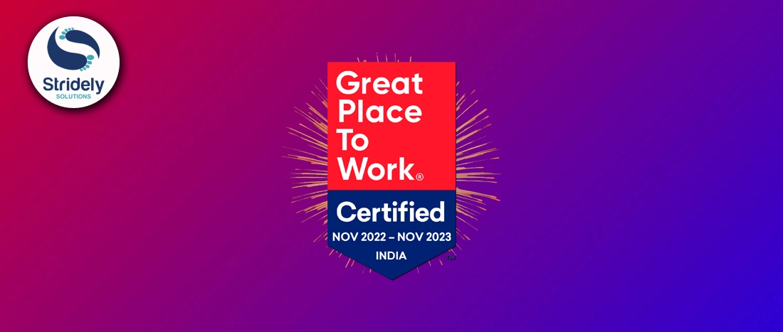 Announcement – Stridely Solution is now Great Place to Work-Certified™!